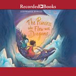 The princess who flew with dragons cover image