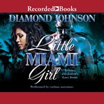 Little Miami girl : Antonia and Jaheim's love story cover image