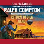 Ralph compton return to gila bend cover image