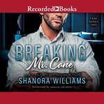 Breaking Mr. Cane cover image