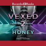 Vexed 2 : twisted faith cover image