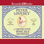 The detective wore silk drawers cover image