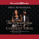 The purest love for the coldest thug cover image
