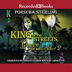 King of the streets, queen of his heart 2 : a legendary love story cover image