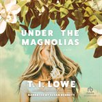 Under the magnolias cover image