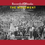 The movement : the African American struggle for civil rights cover image