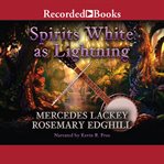 Spirits White as Lightning cover image