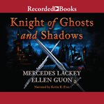 Knights of ghosts and shadows cover image