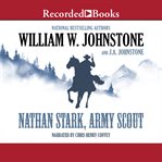 Nathan Stark, Army scout cover image
