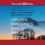 Viruses, pandemics, and immunity cover image