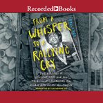 From a whisper to a rallying cry : the killing of Vincent Chin and the trial that galvanized the Asian American movement cover image