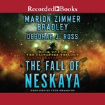 The fall of Neskaya cover image