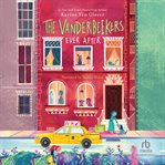 The Vanderbeekers Ever After : Vanderbeekers cover image