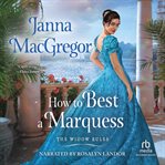 How to Best a Marquess : Widow Rules cover image