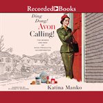 Ding dong! avon calling! cover image