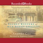 The secret keepers of Old Depot Grocery cover image