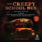 The Creepy School Bus, Part Two cover image