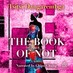 The book of not : a novel cover image