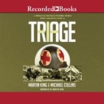 Triage : a history of America's frontline medics from Concord to COVID-19 cover image