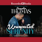 Unexpected serenity cover image