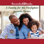 A family for the firefighter cover image