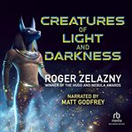 Creatures of light and darkness cover image