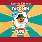 Popcorn Bob cover image