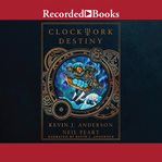 Clockwork Destiny cover image