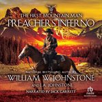 Preacher's inferno : First Mountain Man Series, Book 28 cover image