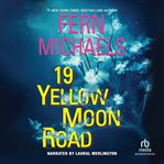 19 yellow moon road : Sisterhood series, book 33 cover image