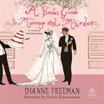 A Bride's Guide to Marriage and Murder cover image