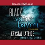 Black water bayou cover image