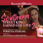 A Southern Street King Earned Her Love 2 cover image