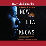 Now Lila Knows cover image