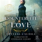 Counterfeit love cover image