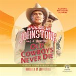 OLD COWBOYS NEVER DIE cover image