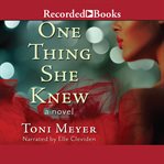 One Thing She Knew cover image