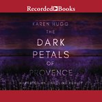 The dark petals of provence cover image