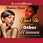 Can't Be That Other Woman cover image
