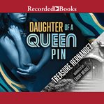 Daughter of a Queen Pin cover image