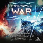 Hyperspace War : A Military Sci-Fi Series. Behemoth cover image