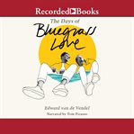 The Days of Bluegrass Love cover image