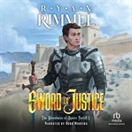 Sword of Justice : A Litrpg Adventure cover image