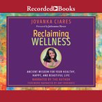 Reclaiming wellness cover image