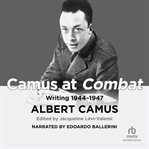 CAMUS AT COMBAT cover image