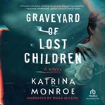Graveyard of Lost Children cover image