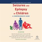 SEIZURES AND EPILEPSY IN CHILDREN cover image
