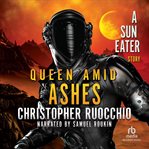 Queen Amid Ashes cover image