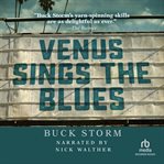 VENUS SINGS THE BLUES cover image