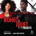 ROMEO AND JULIET OF THE PROJECTS cover image